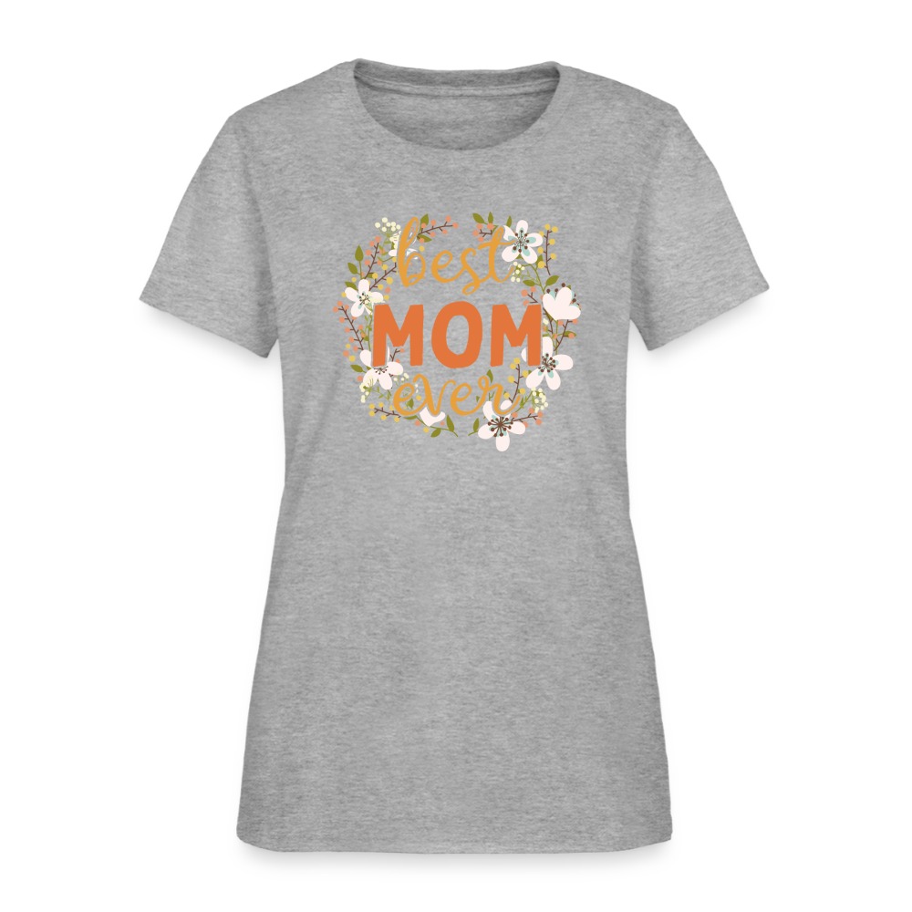 Women's T-Shirt BEST MOM EVER - heather gray