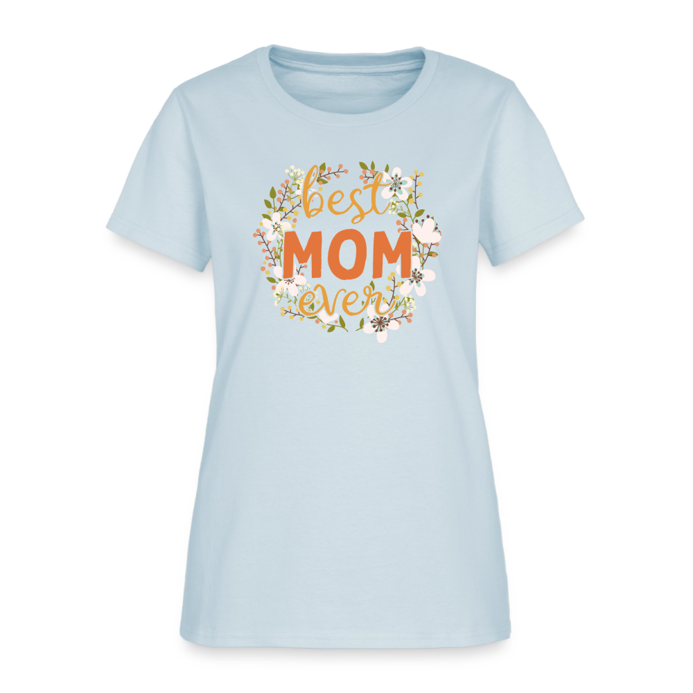 Women's T-Shirt BEST MOM EVER - light blue